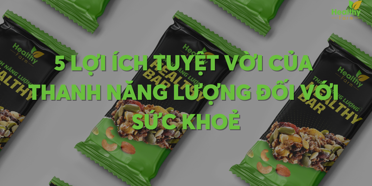 5-loi-ich-cua-thanh-nang-luong-suc-khoe
