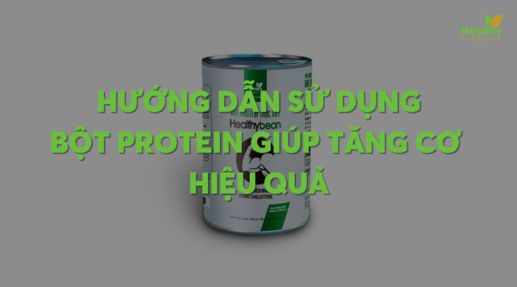 huong-dan-su-dung-bot-protein