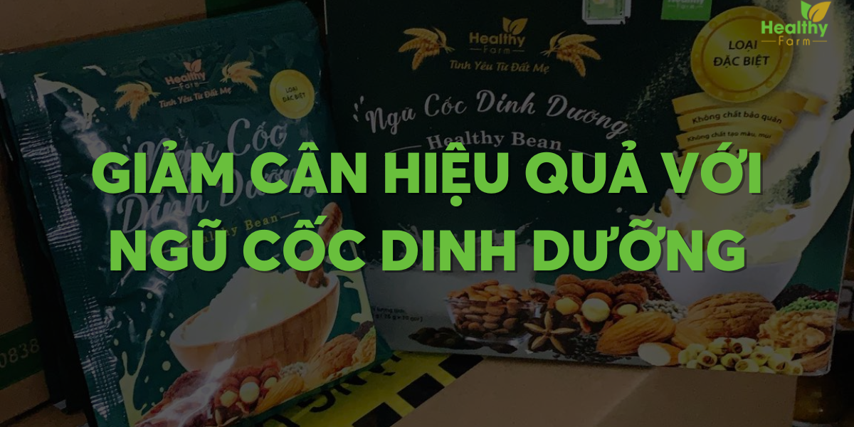 Ngũ cốc dinh dưỡng hỗ trợ giảm cân ngu-coc-dinh-duong-giam-can