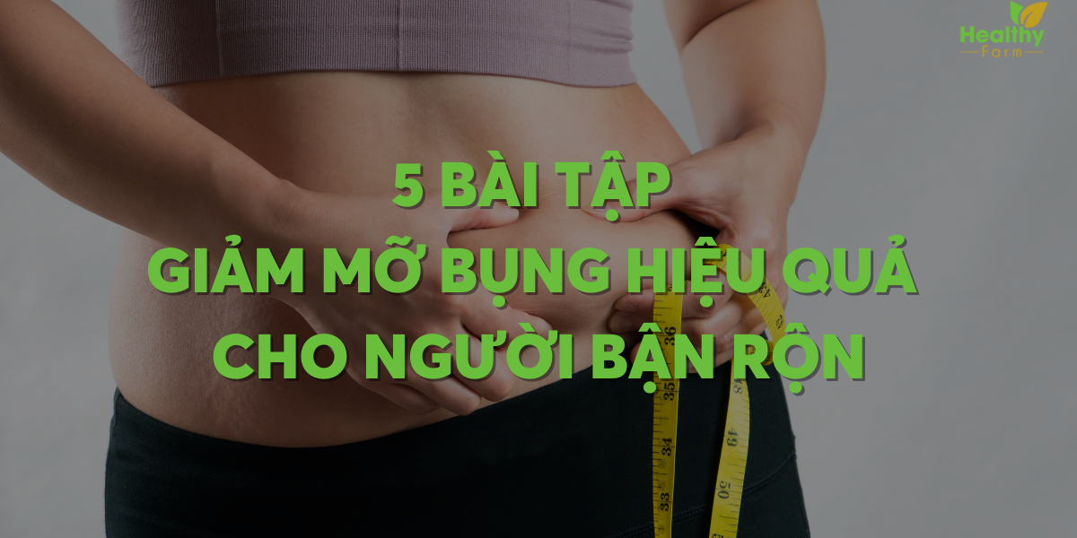 bai-tap-giam-mo-bung-hieu-qua