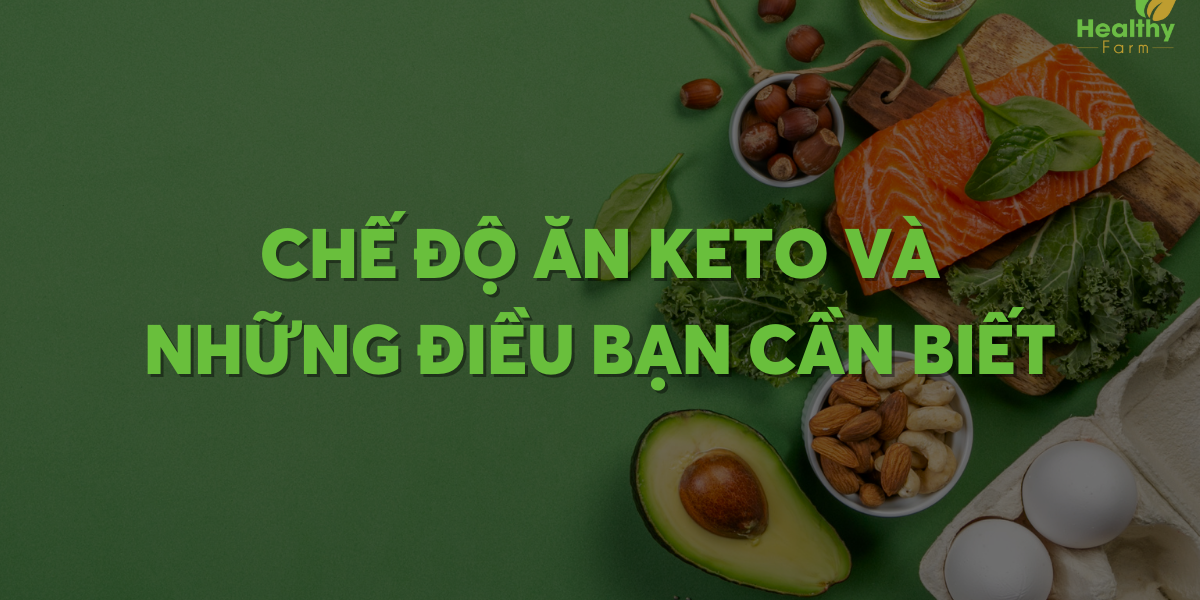 che-do-an-keto-va-nhung-dieu-ban-can-biet