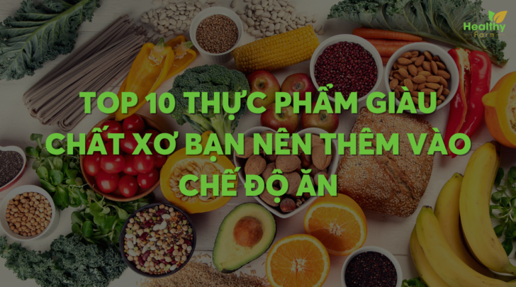 top-10-thuc-pham-giau-chat-xo
