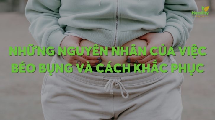 Những nguyên nhân của việc béo bụng và cách khắc phục